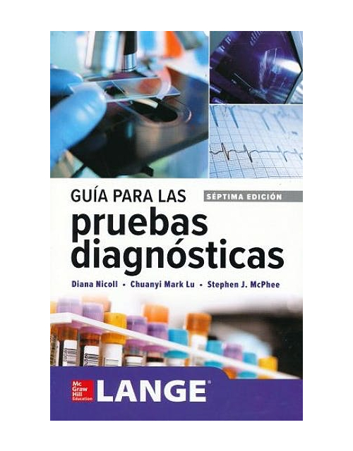 Guía Para Las Pruebas Diagnósticas. Lange.