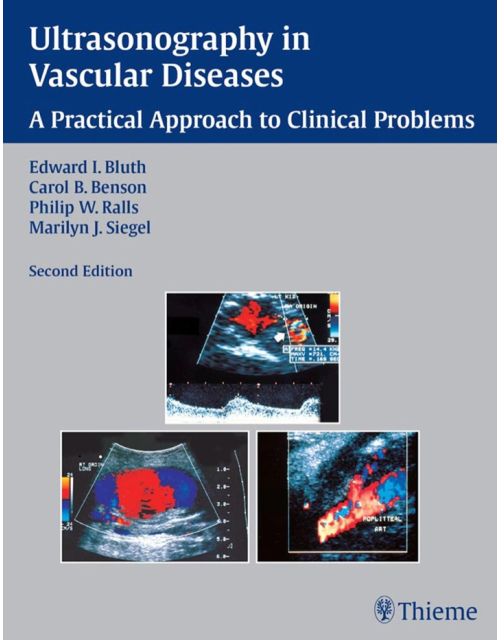 Ultrasonography in Vascular Diseases: A Practical Approach to Clinical Problems