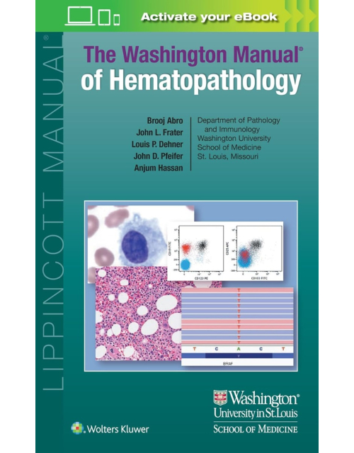The WASHINGTON Manual® of Hematopathology