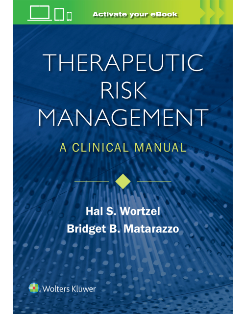 Therapeutic Risk Management A Clinical Manual