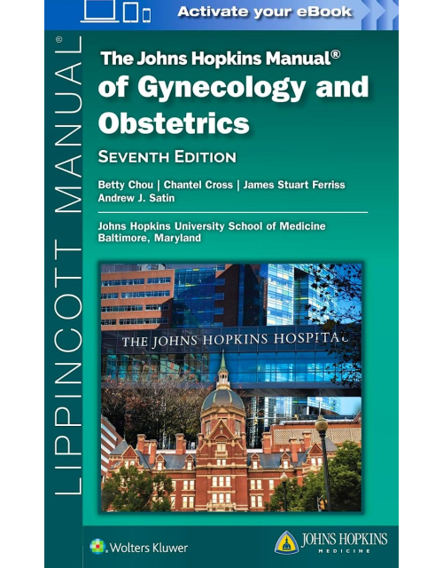 The JOHN HOPKINS Manual of Gynecology and Obstetrics