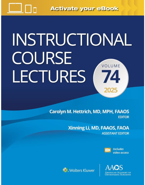 Instructional Course Lectures: Volume 74: Print + eBook with Multimedia