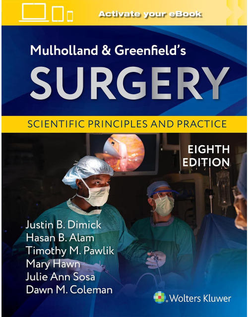 Mulholland & Greenfield's Surgery Scientific Principles and Practice