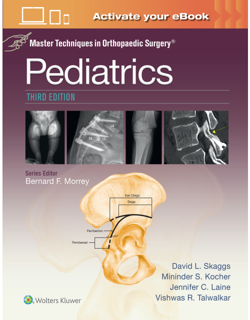 Master Techniques in Orthopaedic Surgery. Pediatrics