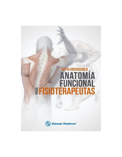 Anatomia Funcional Para Fisioterapeutas 1Ed