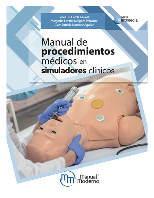 Manual de procedimientos médicos en simuladores clínicos