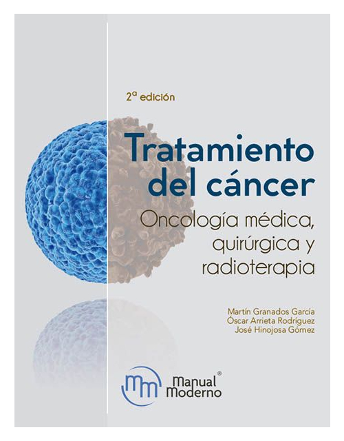 Tratamiento Del Cáncer Oncologia Medica Quirurgica Y Radioterapia 2 Ed