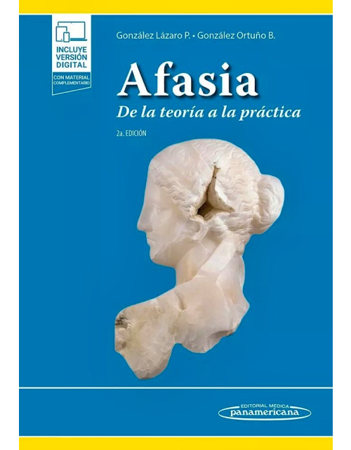 Afasia. De la Teoría a la Práctica