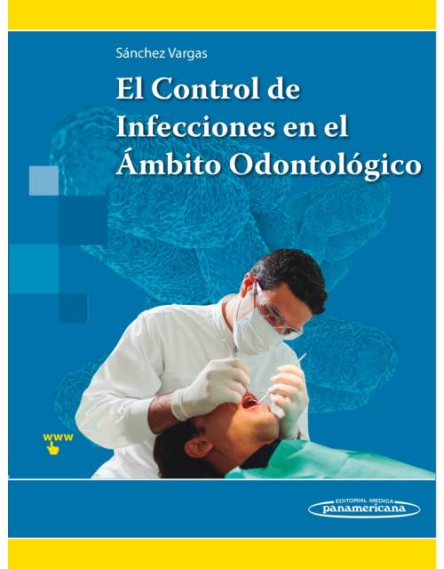 El Control De Infecciones En El Ámbito Odontológico