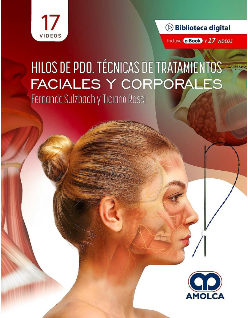 Hilos de PDO. Técnicas de Tratamientos Faciales y Corporales