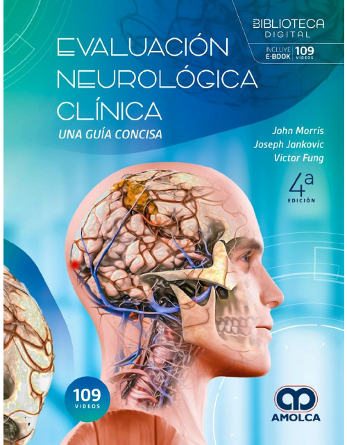 Evaluación Neurológica Clínica. Una Guía Concisa
