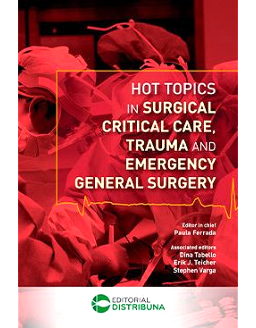 Hot topics in surgical, critical care, trauma and emergency general surgery