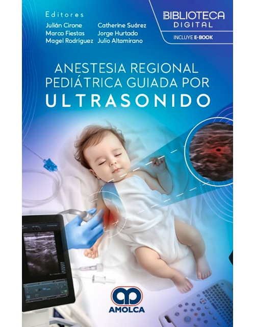 Anestesia Regional Pediátrica Guiada por Ultrasonido