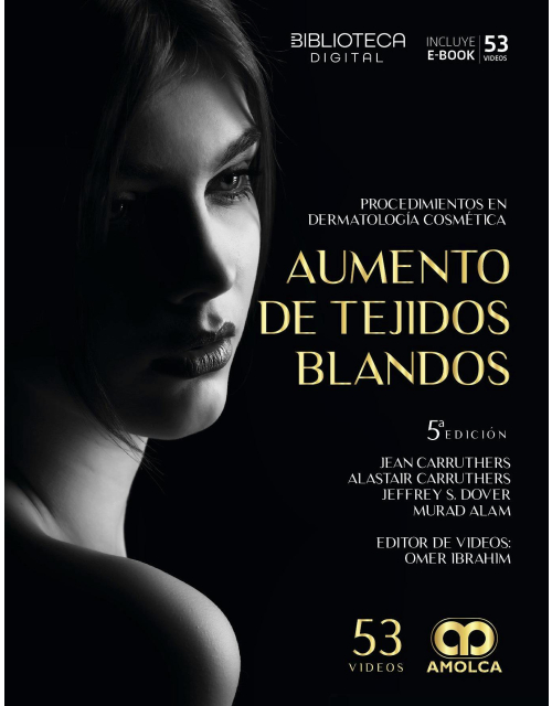 Aumento de Tejidos Blandos. Procedimientos en Dermatología Cosmética