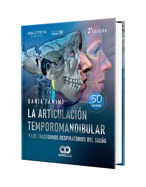 La Articulación Temporomandibular y los Trastornos Respiratorios del Sueño