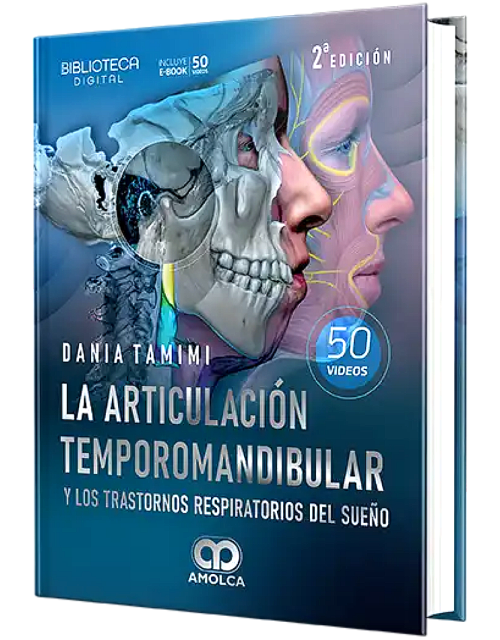 La Articulación Temporomandibular y los Trastornos Respiratorios del Sueño
