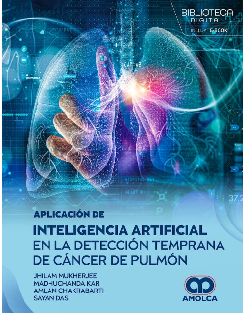 Aplicaci&oacute;n de Inteligencia Artificial en la Detecci&oacute;n Temprana de C&aacute;ncer de Pulm&oacute;n