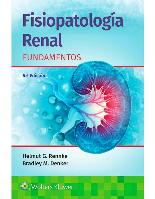 Fisiopatología Renal. Fundamentos