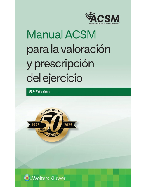 Manual ACSM para la Valoración y Prescripción del Ejercicio