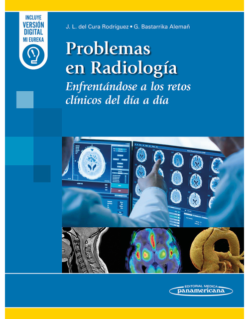 Problemas en Radiolog&iacute;a Enfrent&aacute;ndose a los retos cl&iacute;nicos del d&iacute;a a d&iacute;a