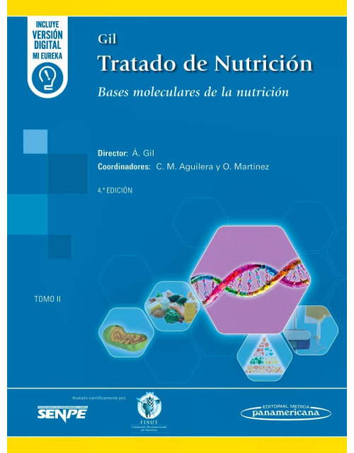 GIL Tratado de Nutrición, Tomo 2: Bases Moleculares de la Nutrición