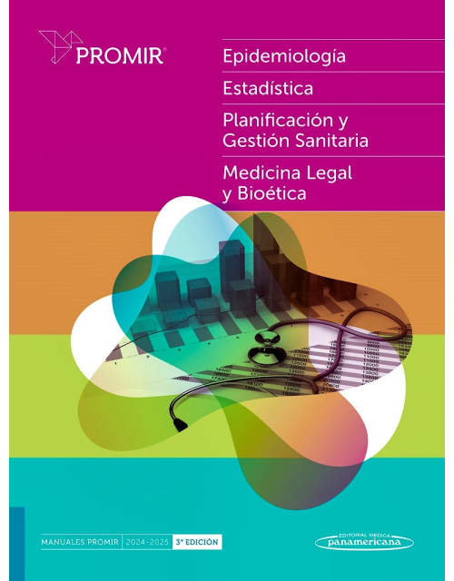 PROMIR Epidemiología, Estadística, Planificación , Gestión Sanitaria, Medicina Legal y Bioética 2024-2025