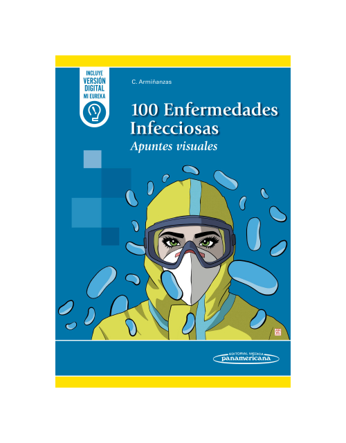 100 Enfermedades Infecciosas Apuntes visuales