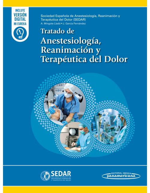 Tratado de Anestesiolog&iacute;a, Reanimaci&oacute;n y Terap&eacute;utica del Dolor, 2 Vols.