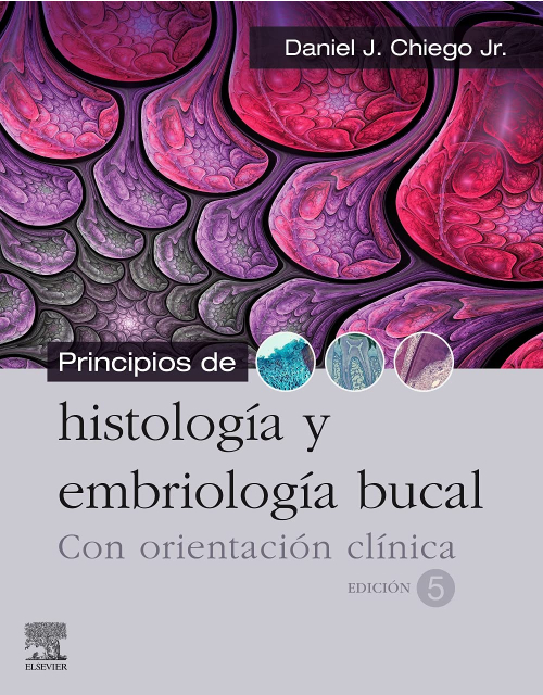 Principios De Histología Y Embriología Bucal Con Orientación Clínica