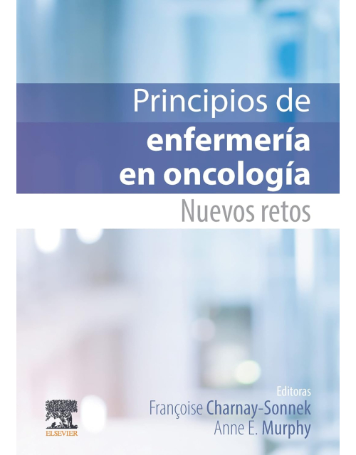 Principios De Enfermería En Oncología. Nuevos Retos.