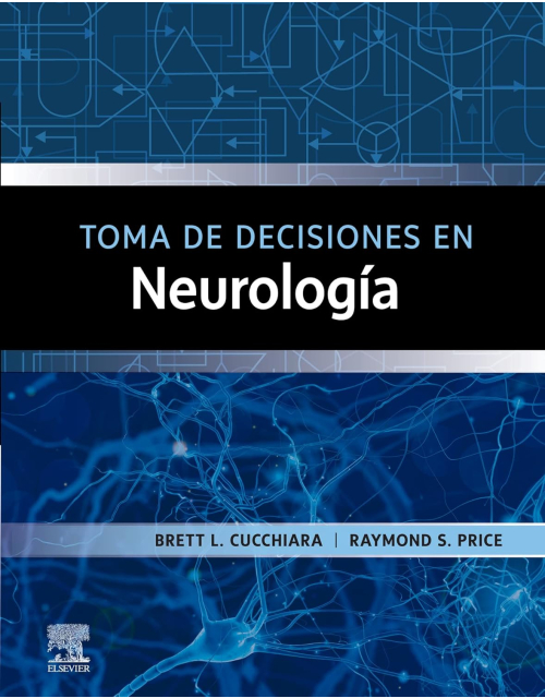 Toma De Decisiones En Neurología.
