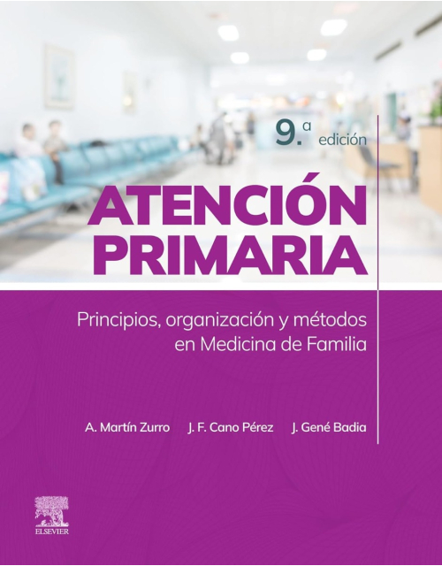 MARTÍN ZURRO Atención Primaria. Principios, Organización y Métodos en Medicina de Familia