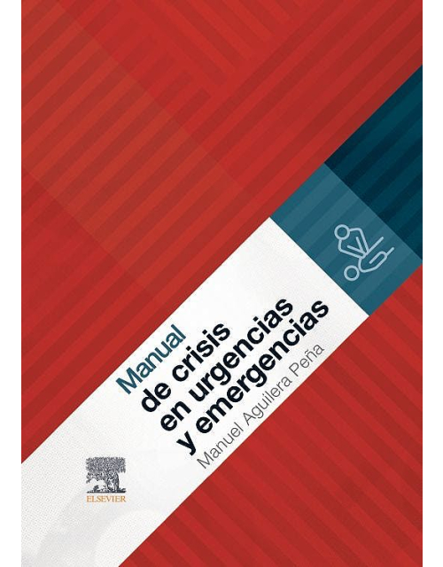 Manual De Crisis En Urgencias Y Emergencias.