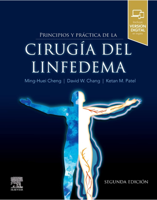 Principios Y Práctica De La Cirugía Del Linfedema.