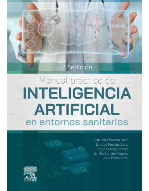 Manual Práctico de Inteligencia Artificial en Entornos Sanitarios 2ª Ed.