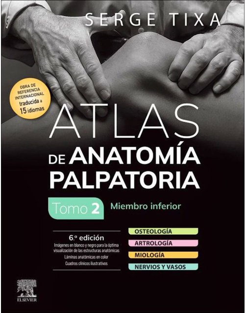 Atlas de Anatomía Palpatoria, Tomo 2: Miembro Inferior