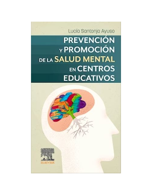 Prevenci&oacute;n y promoci&oacute;n de la salud mental en centros educativos