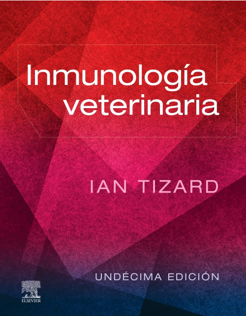 Inmunología veterinaria 11ª Ed. 