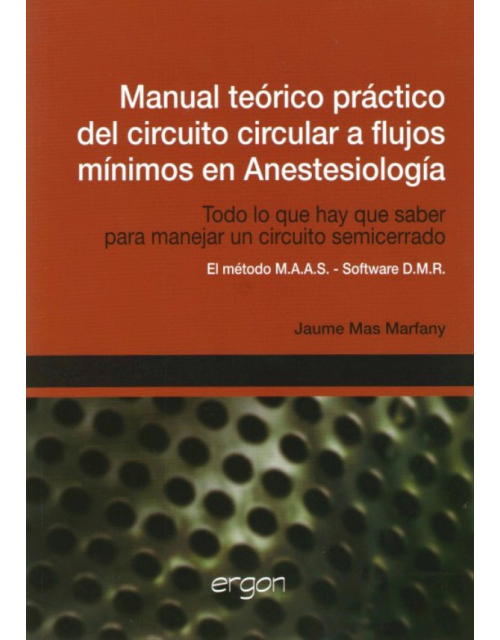 Circuito Circular A Flujos Minimos En Anestesiolog