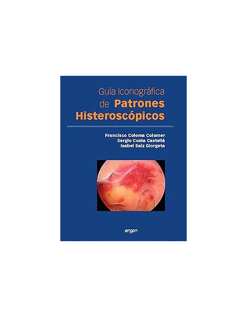 Guia Iconografica De Patrones Histeroscopicos