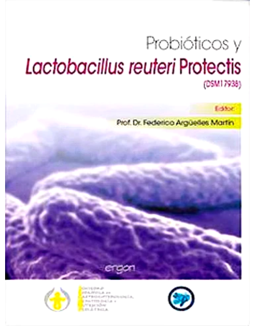 Probioticos Y Lactobacillus Reuteri Protectis