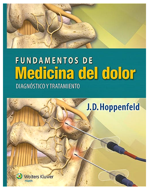 Fundamentos De Medicina Del Dolor. Diagnostico Y Tratamiento