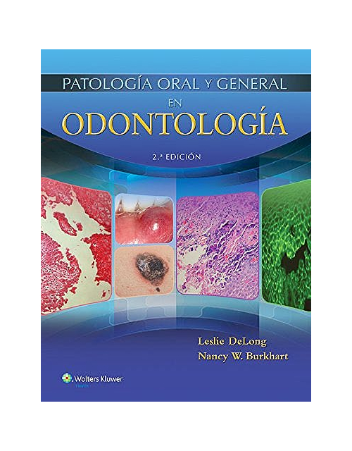 Patología Oral Y General En Odontología .