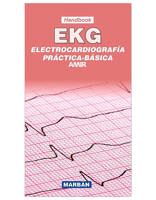 Ekg. Electrocardiografía Práctica-Básica. Amir (Handbook).