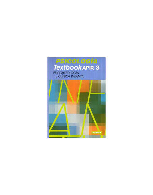 Psicología. Textbook Apir 3. Psicopatología Y Clínica Infantil.