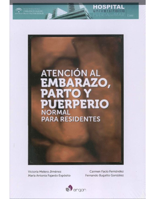 Atencion Al Embarazo, Parto Y Puerperio Normal Para Residentes