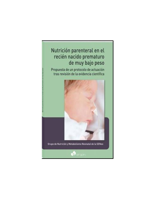 Nutrición Parenteral En El Recién Nacido Prematuro De Muy Bajo Peso