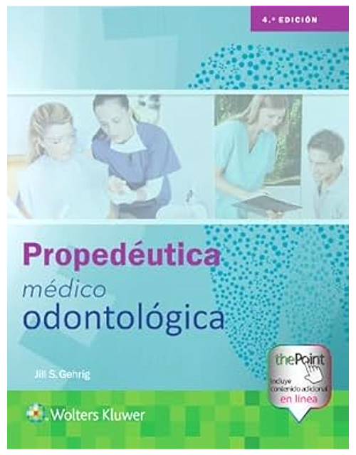 Propedéutica Médico Odontológica .