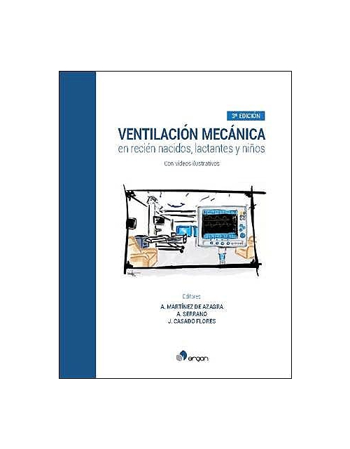 Ventilación Mecánica En Recién Nacidos, Lactantes Y Niños