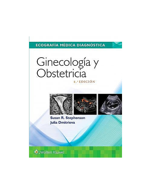 Ecografía En Ginecología Y Obstetricia .
